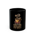 Kaffee regiert die Welt Tasse 300ml