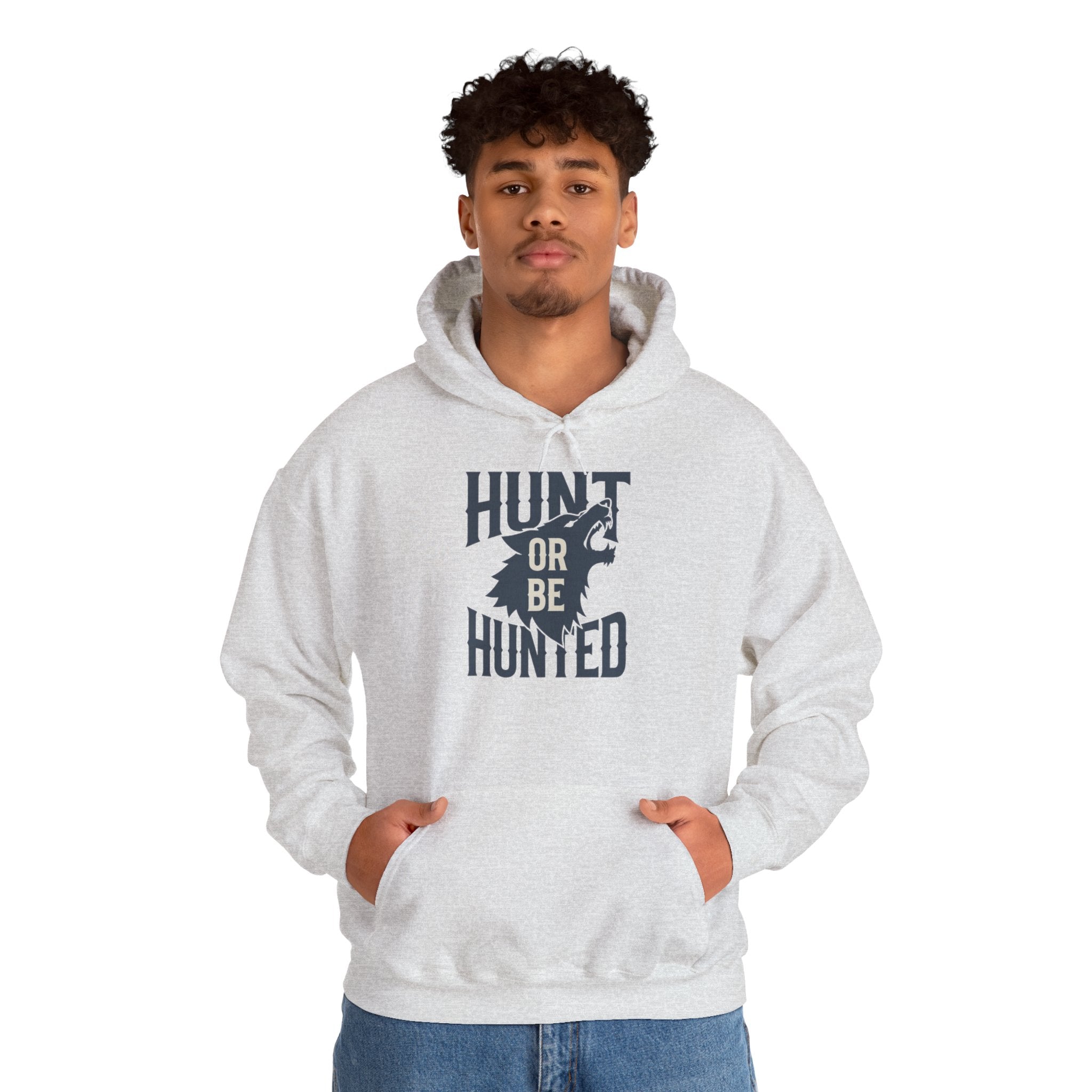 Hoodie — "Hunt or Be Hunted"