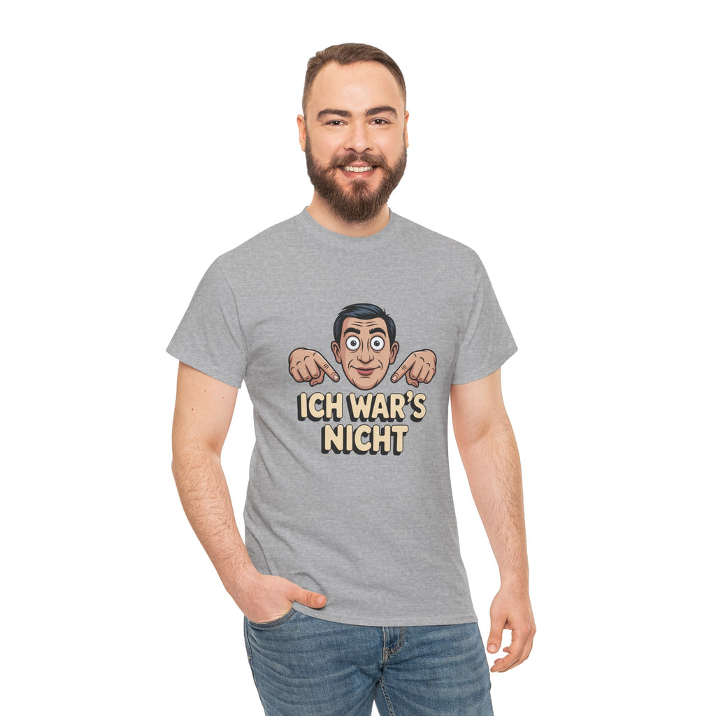 T-Shirt — "Ich war's nicht"