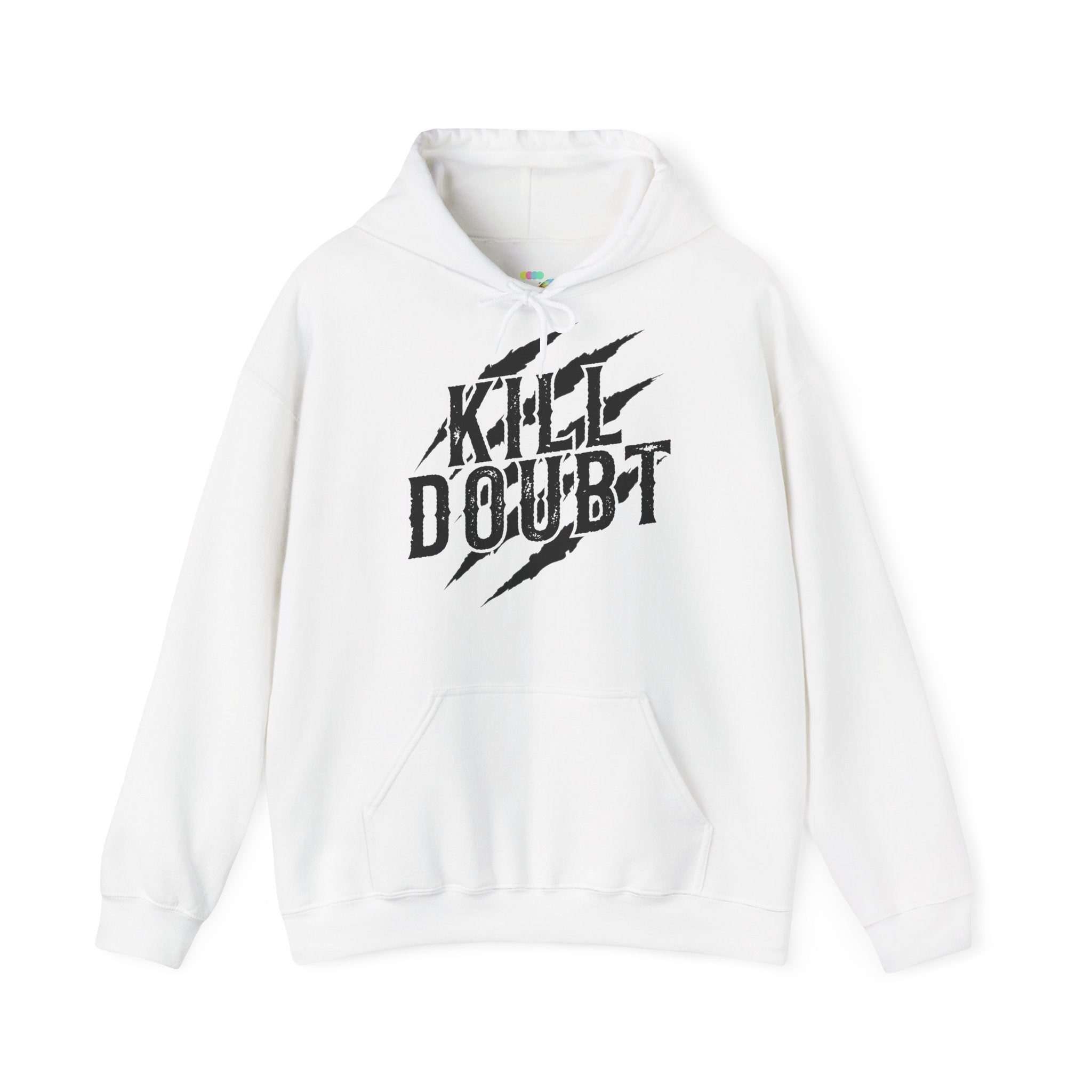 Hoodie — 'Kill Doubt'