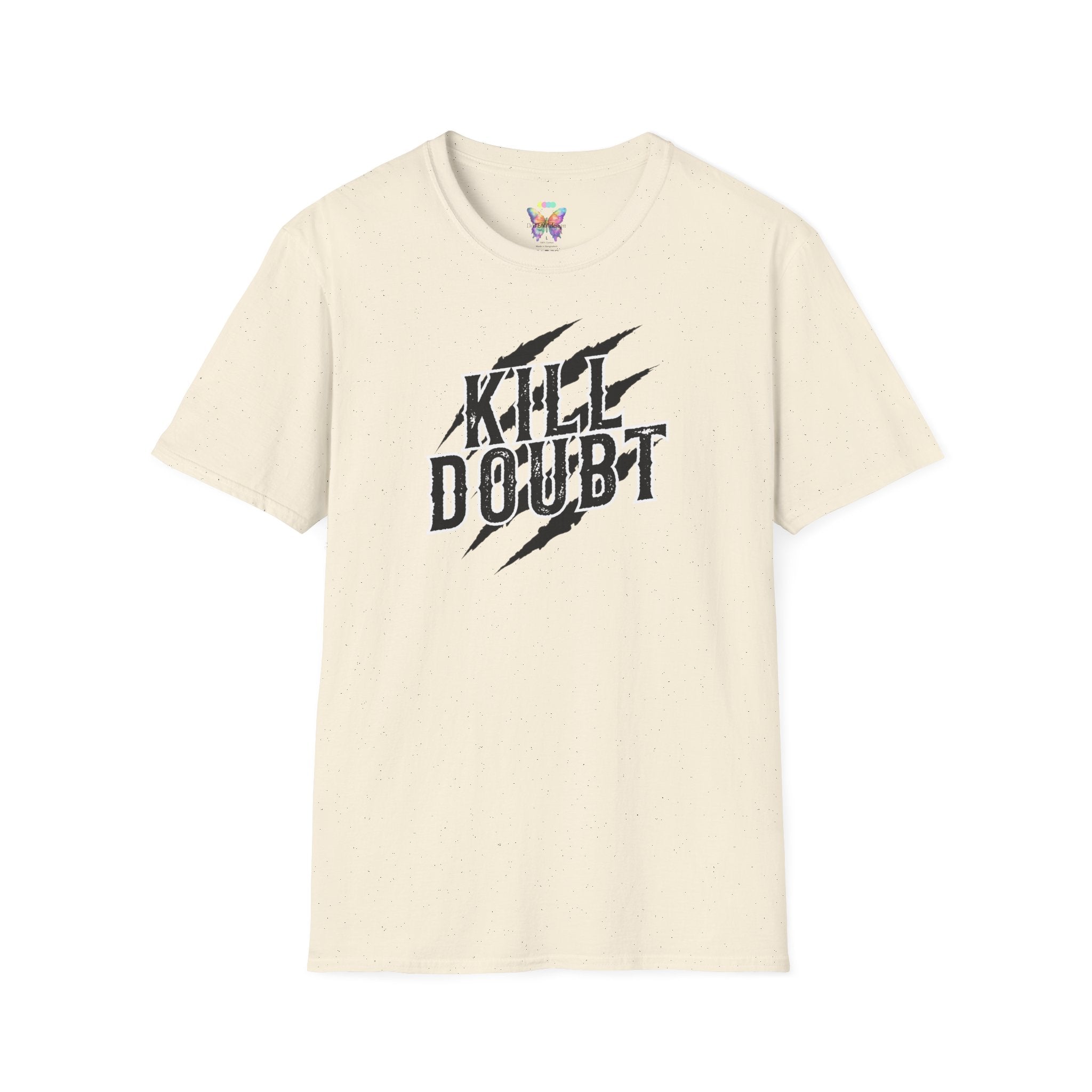 Kill Doubt T-Shirt