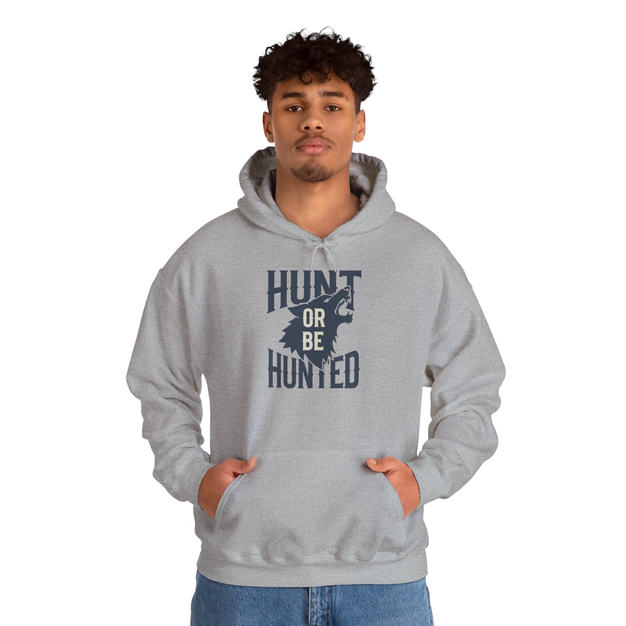 Hoodie — "Hunt or Be Hunted"