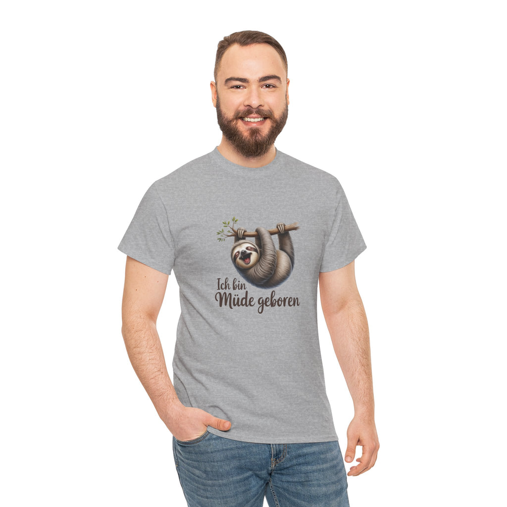 Herren Tshirt — "Ich bin Müde geboren"