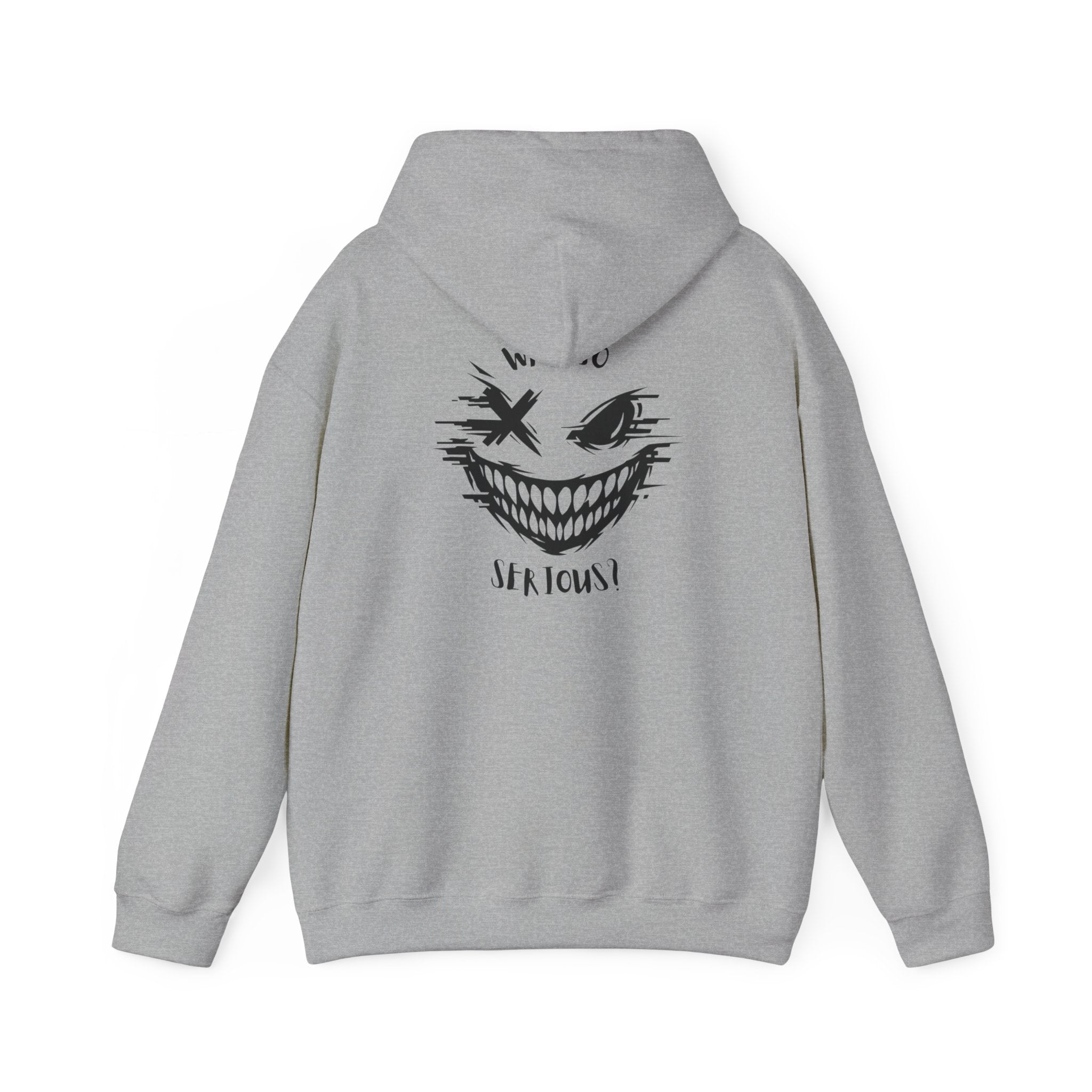 Hoodie — Distressed Grin 'Who’s Serious' Graphic Streetwear Hoodie