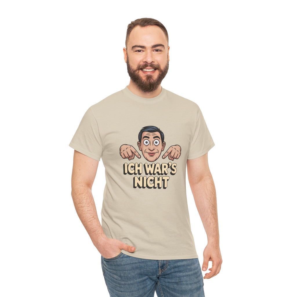 T-Shirt — "Ich war's nicht"