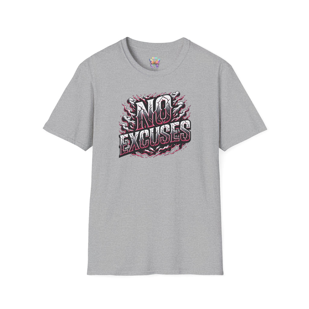 No Excuses T-Shirt