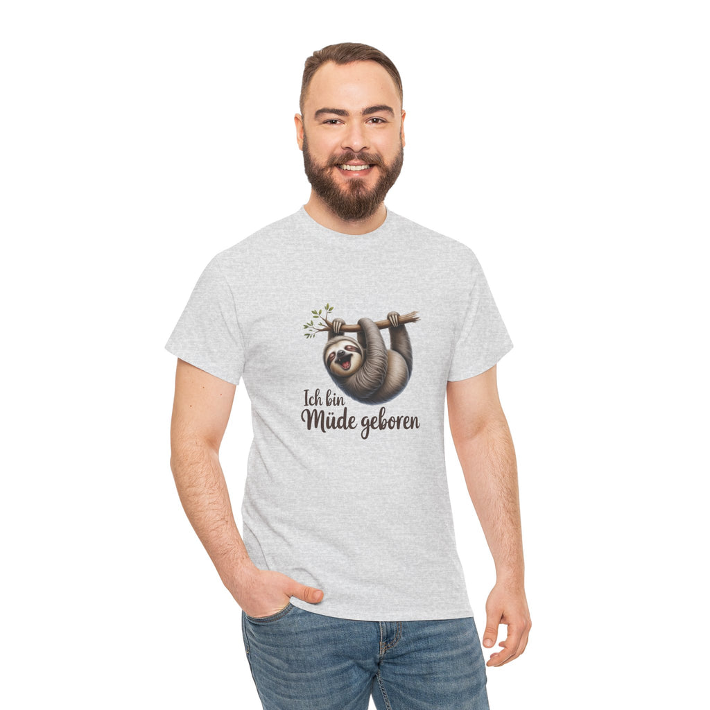 Herren Tshirt — "Ich bin Müde geboren"