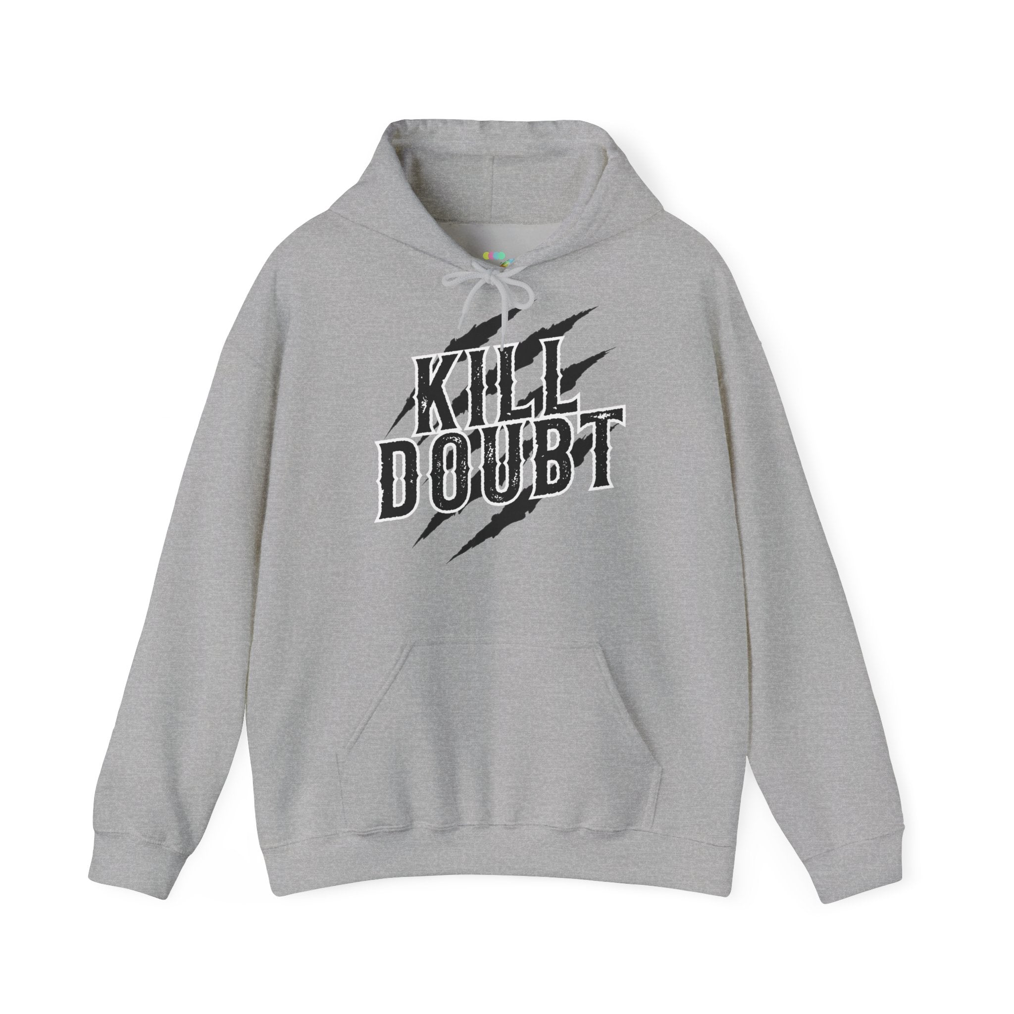 Hoodie — 'Kill Doubt'
