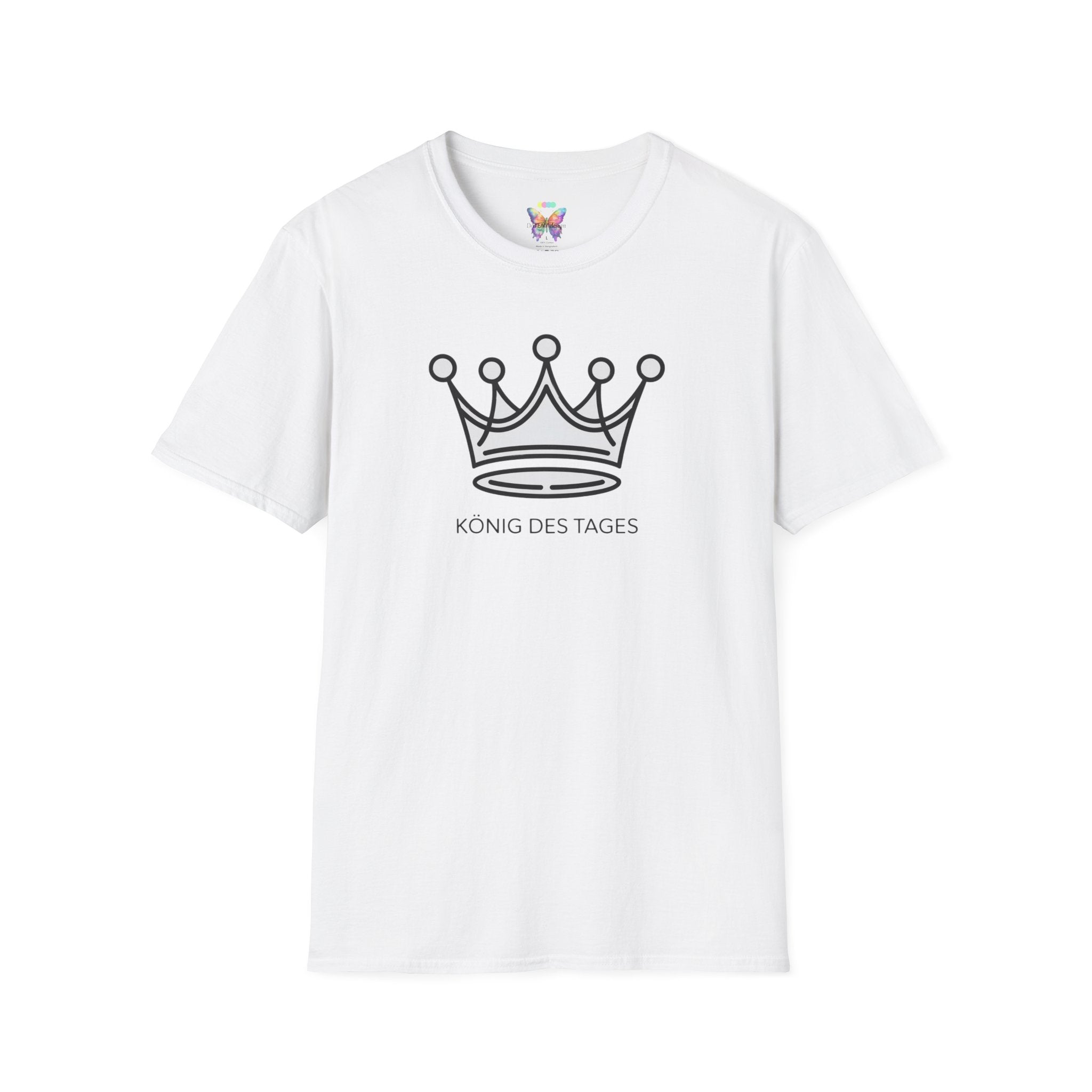 King of the Day T-Shirt — Minimal Crown Design ("König des Tages")