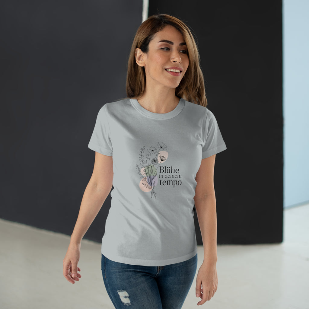 Women's Floral Tee — "Blühe in deinem Tempo"