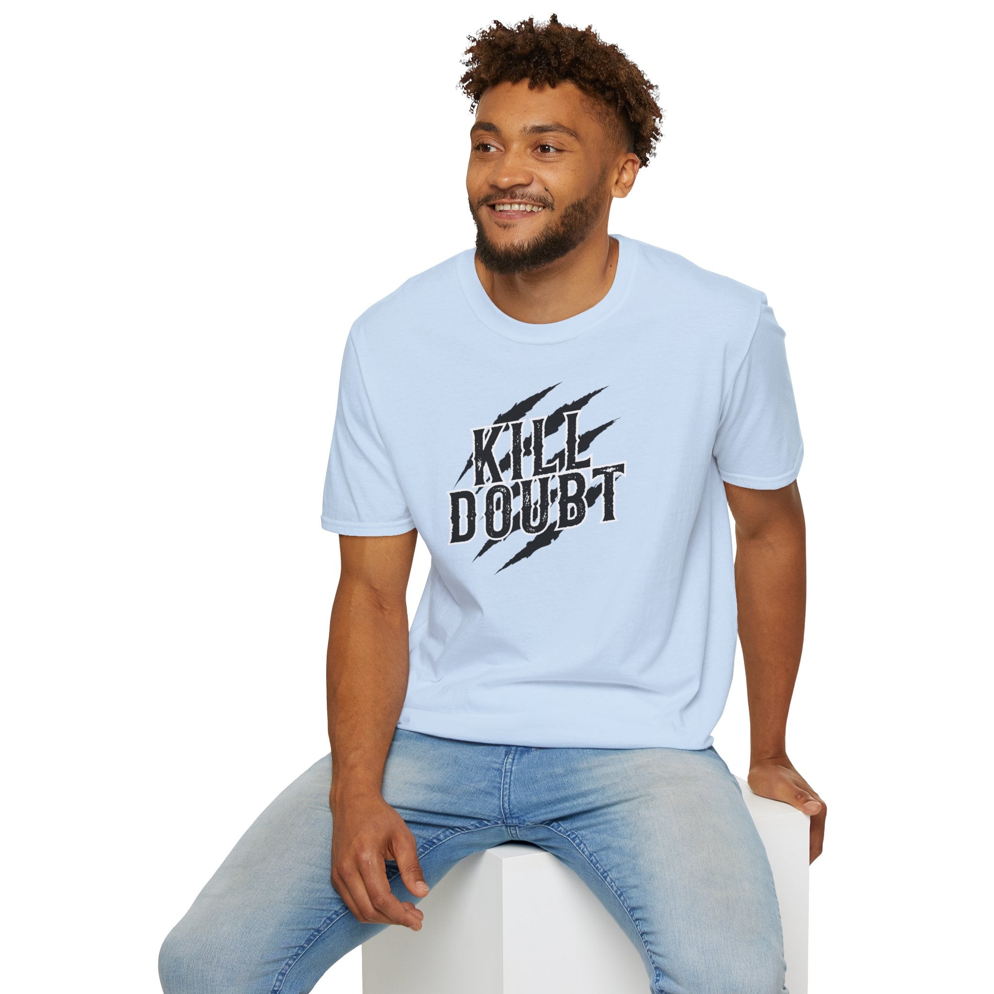 Kill Doubt T-Shirt