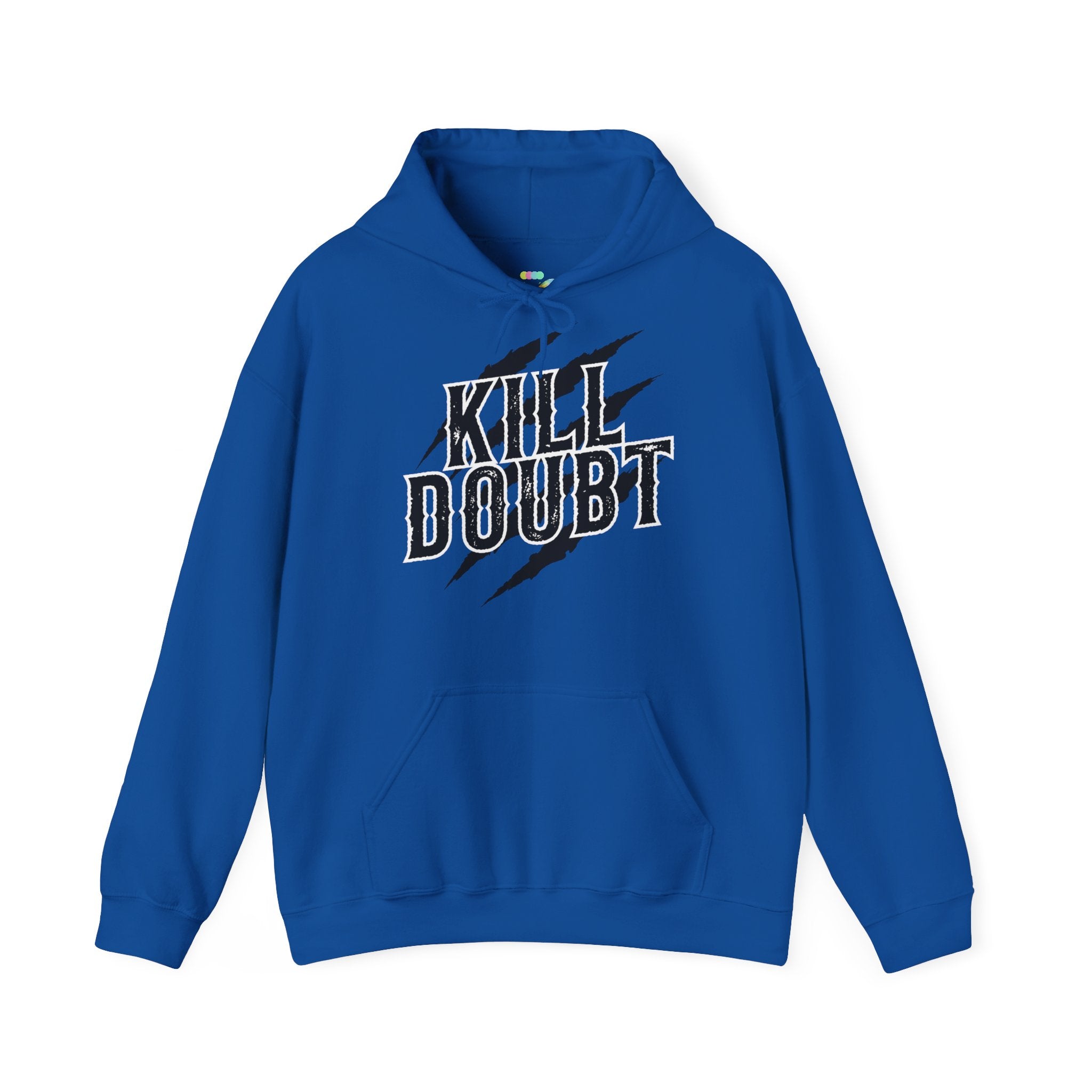 Hoodie — 'Kill Doubt'