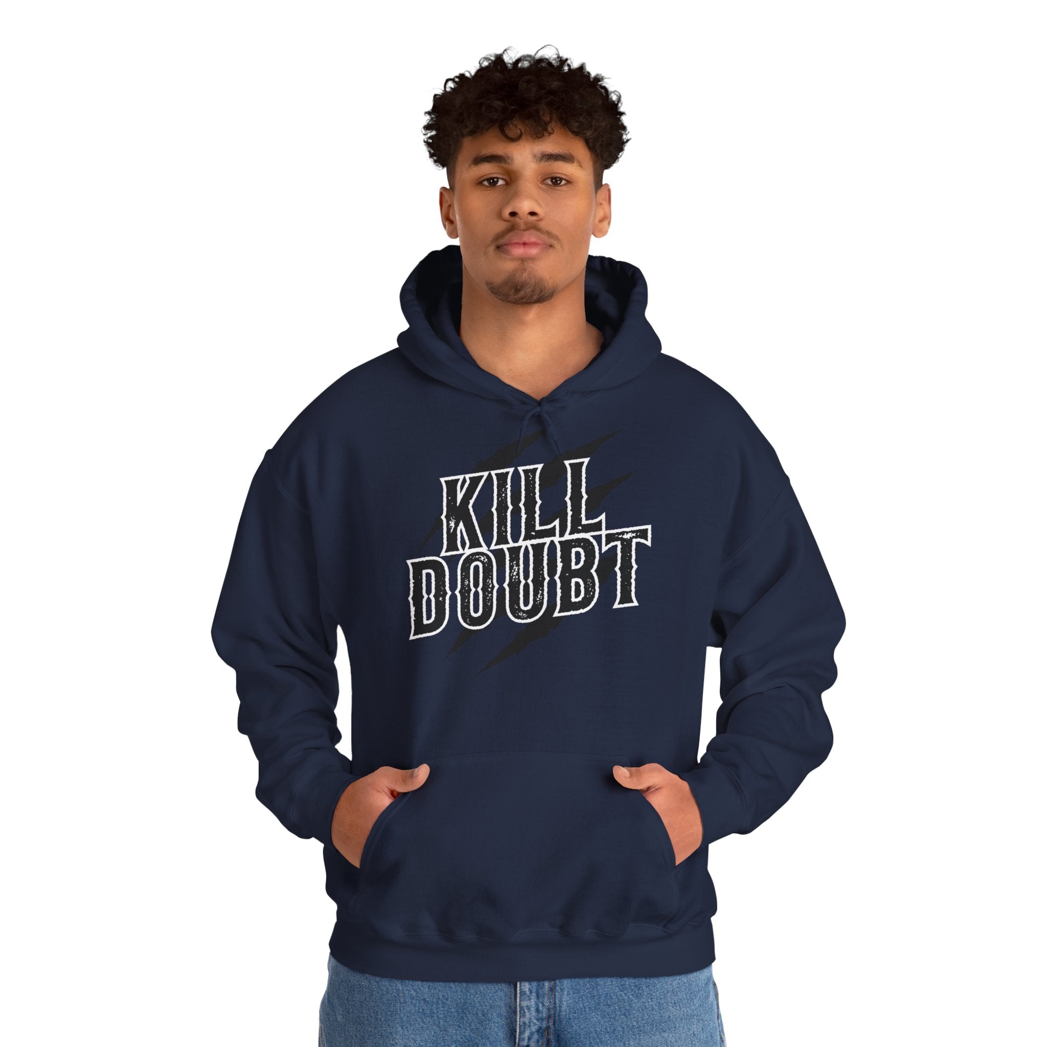 Hoodie — 'Kill Doubt'