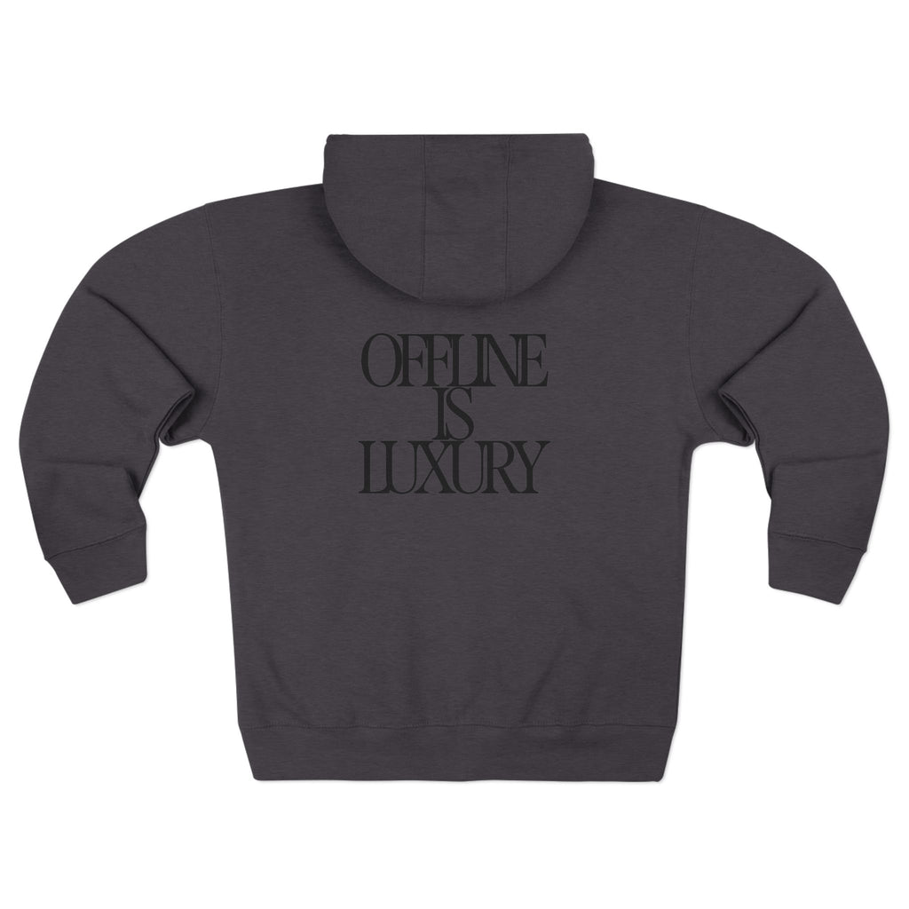 Offline Is Luxury Zip Hoodie — Minimalist Back Print Cozy Zip-Up