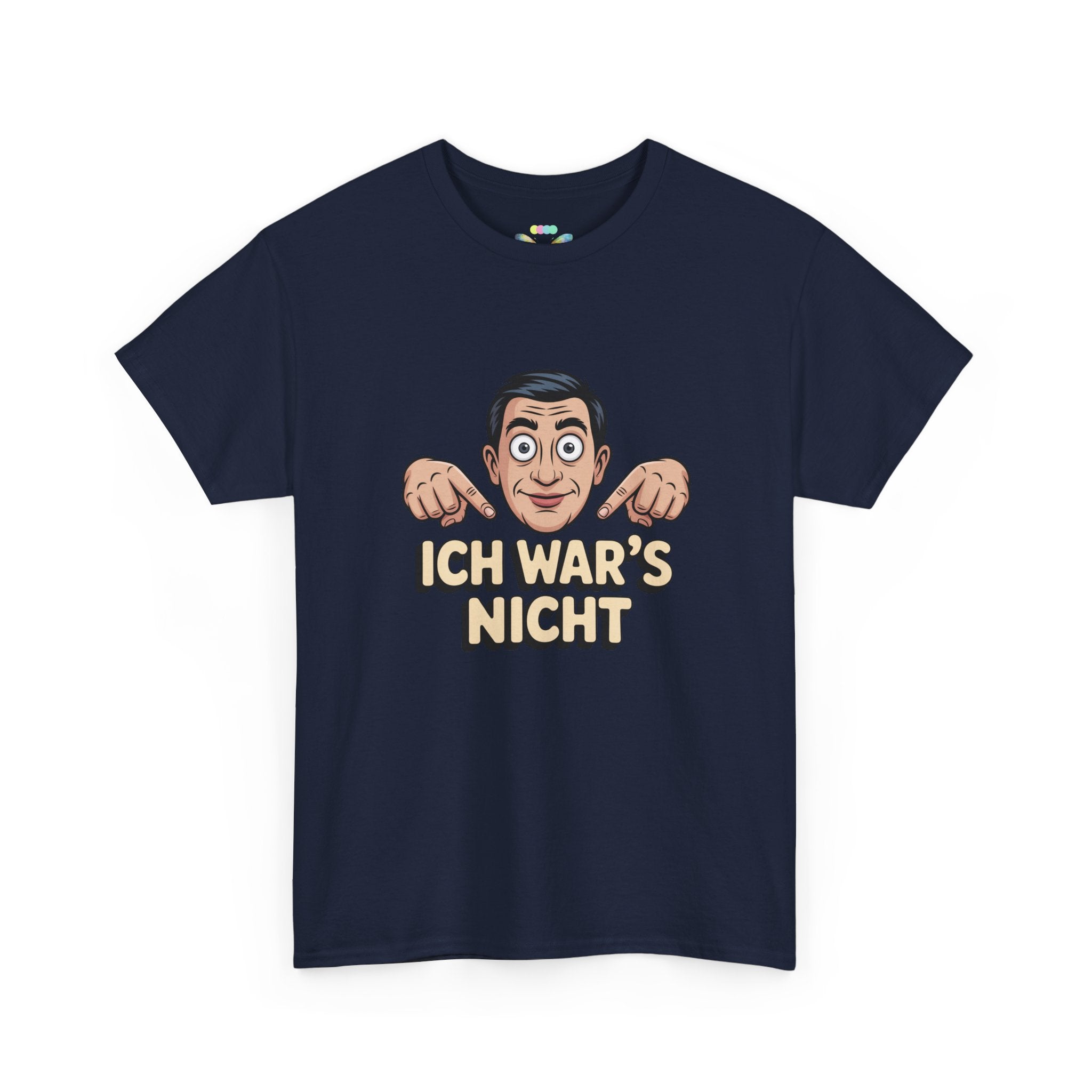 T-Shirt — "Ich war's nicht"