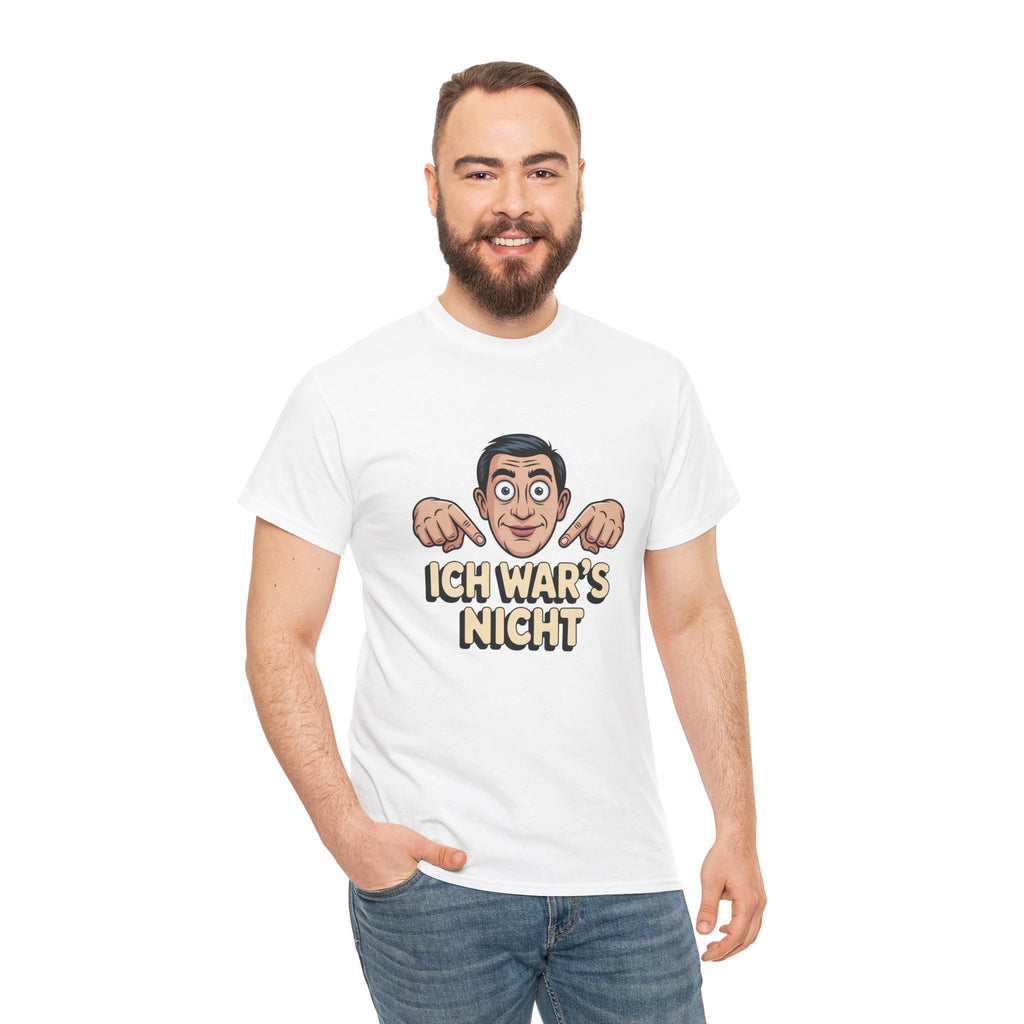 T-Shirt — "Ich war's nicht"