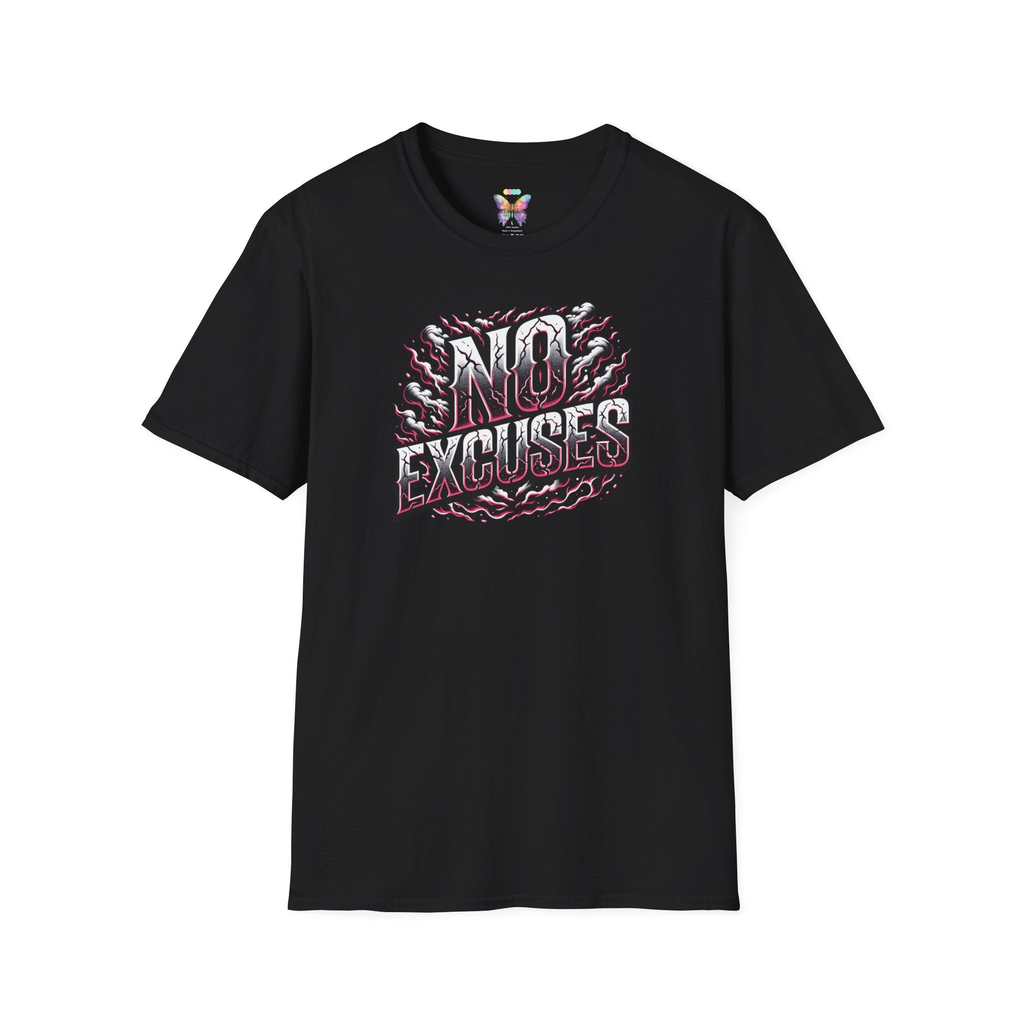 No Excuses T-Shirt