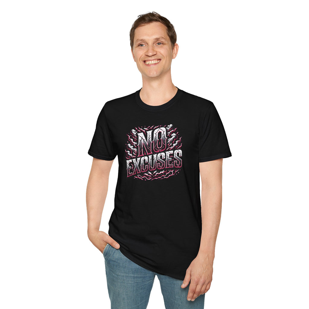 No Excuses T-Shirt