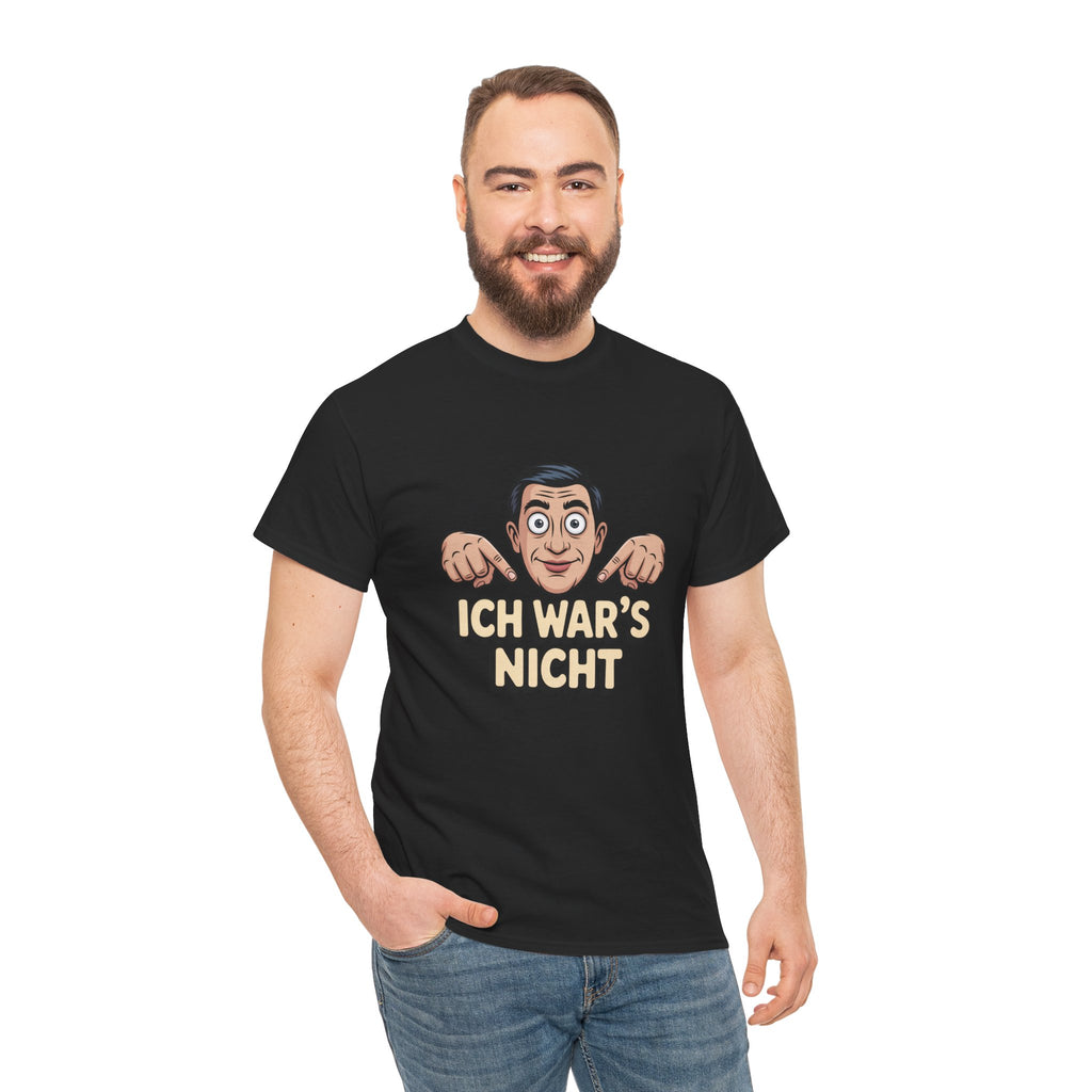 T-Shirt — "Ich war's nicht"